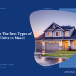 The Best Types of Rental Units in Maadi