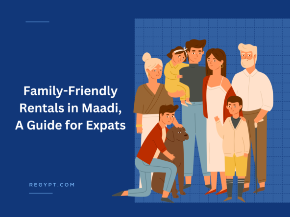 Family-Friendly-Rentals-in-Maadi-A-Guide-for-Expats.
