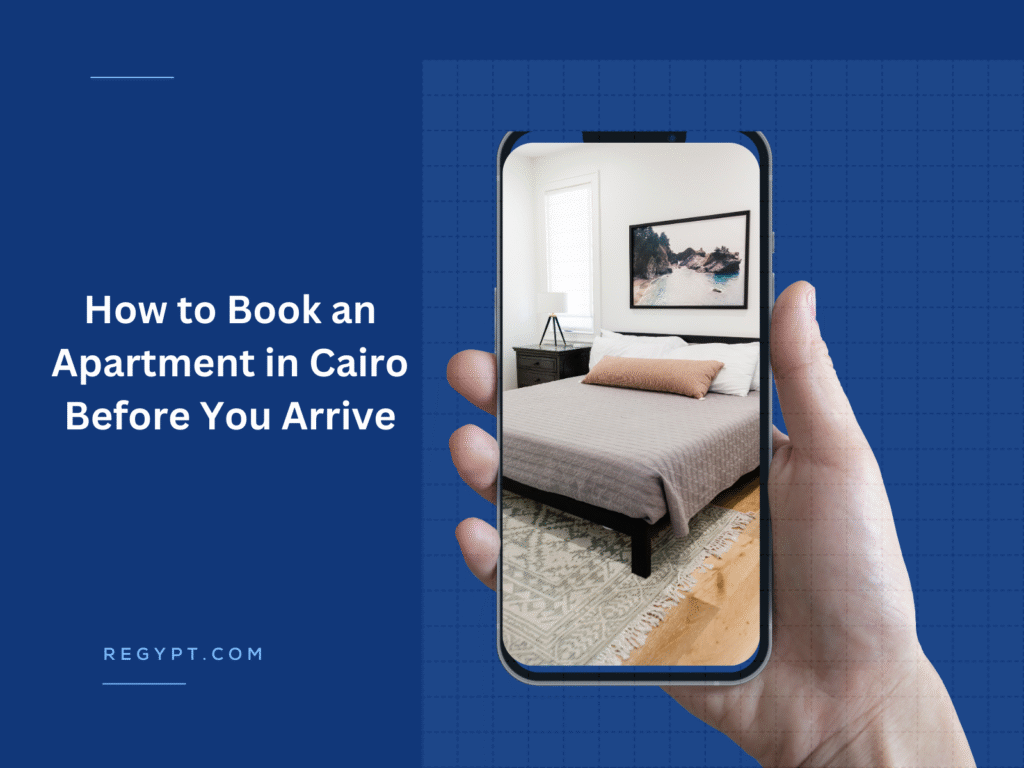 How to Book an Apartment in Cairo Before You Arrive
