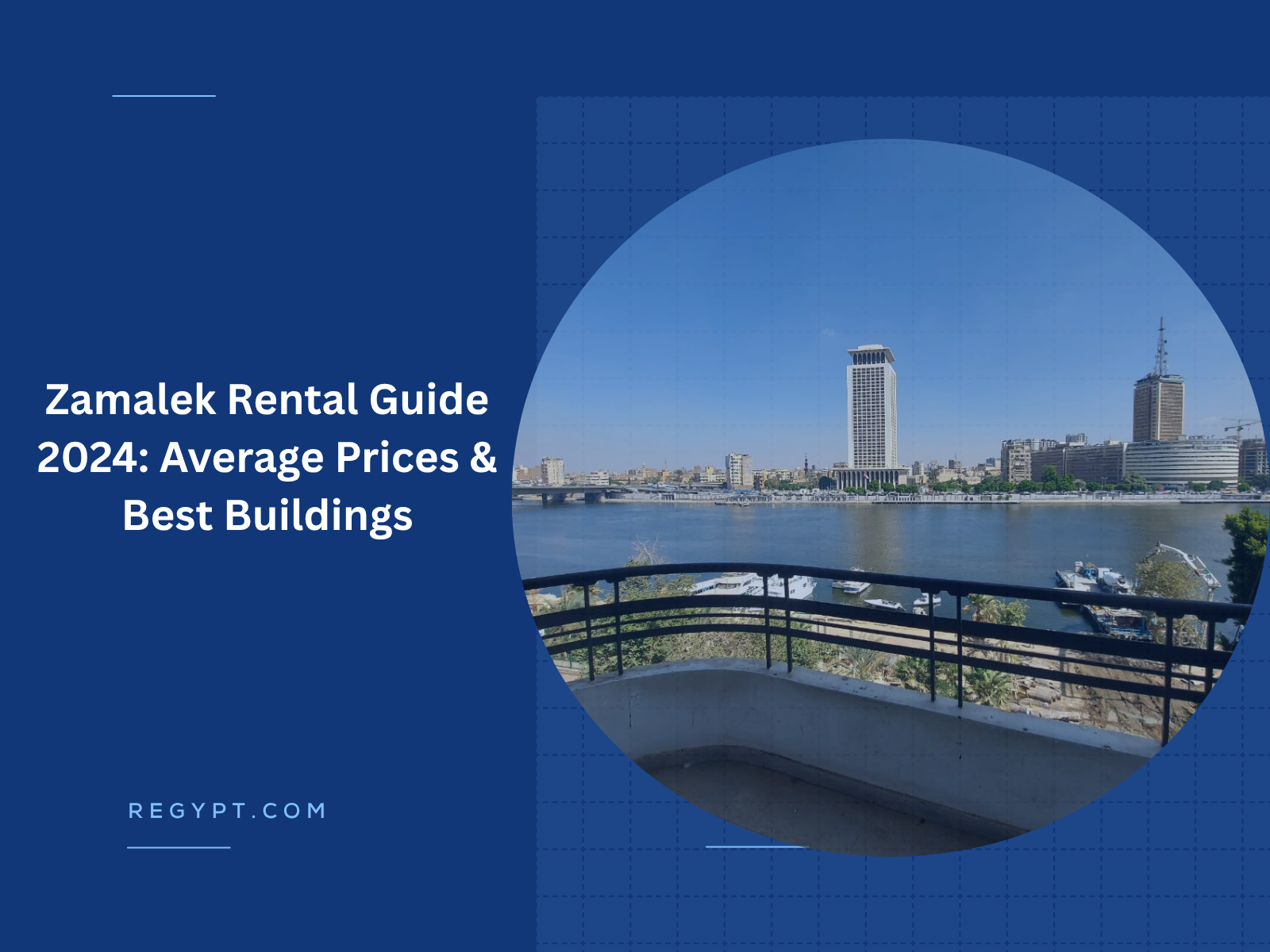 Zamalek Rental Guide 2024 Average Prices & Best Buildings