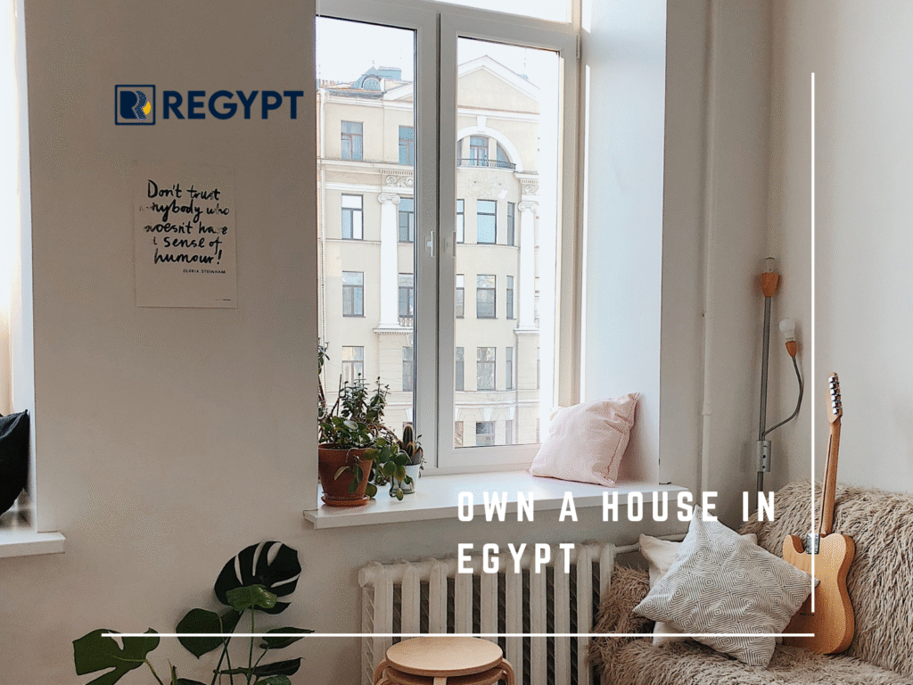 Can a Foreigner Own a House in Egypt Complete 2025 Guide