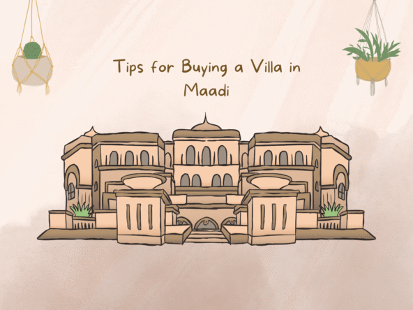 Real Estate Brokerage Tips for Buying a Villa in Maadi.